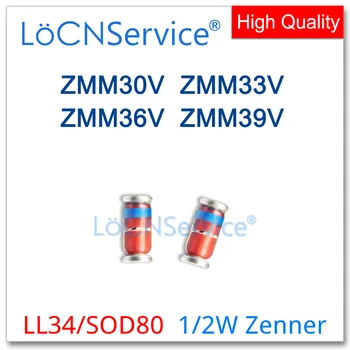 LoCNService 2500PCS LL34 ZMM30V 30V ZMM33V 33V ZMM36V 36V ZMM39V 39V 1/2W Zener Dióda-Vysoká kvalita
